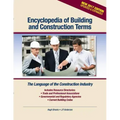 Encyclopedia of Building and Construction Terms: The Language of the Construction Industry