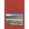 Ani 2004: Indagini sugli insediamenti sotterranei: Testi, foto e grafiche / Surveys on the underground settlements: Texts, photos and graphics