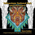 Yellowstone National Park Adult Coloring Book: A Magical Coloring Journey Through Yellowstone National Park