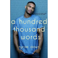 A Hundred Thousand Words