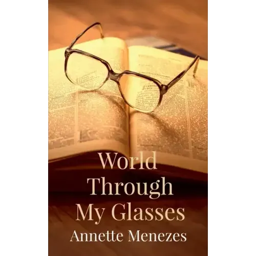 World Through My Glasses