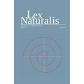 Lex Naturalis Volume 4: A Journal of Natural Law