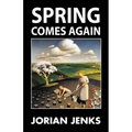 Spring Comes Again