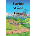 Facing the World from Gusii - A Memoir of a Historian, 1970-2010