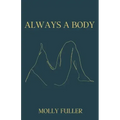 Always a Body