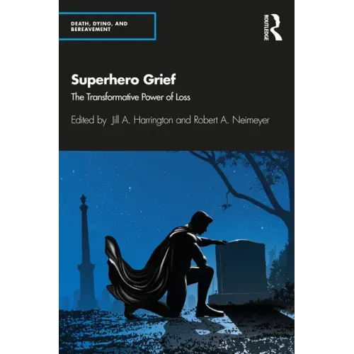 Superhero Grief: The Transformative Power of Loss