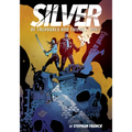 Silver: Of Treasures and Thieves: A Graphic Novel