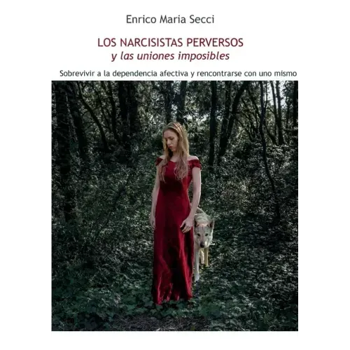 Los Narcisistas Perversos y las uniones imposibles