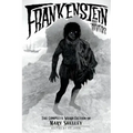 Frankenstein and Others: The Complete Weird Fiction of Mary Shelley