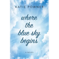 Where the Blue Sky Begins