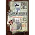 Cyberculture Counterconspiracy: A Steamshovel Web Reader, Volume One