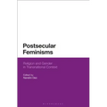 Postsecular Feminisms: Religion and Gender in Transnational Context