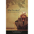Who Decides?: The Abortion Rights of Teens