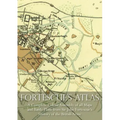 Fortescue's Atlas: A Complete Assembly of all Colour Maps & Battle Plans from Sir John Fortescue's History of the British Army