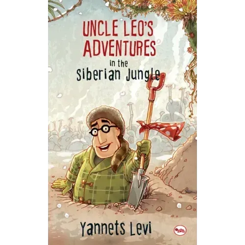 Uncle Leo'S Adventures In The Siberian Jungle