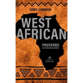 Some West African Proverbs and their Simple Meaning