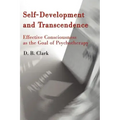 Self-Development and Transcendence: Effective Consciousness as the Goal of Psychotherapy