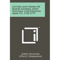Letters And Papers Of Major-General John Sullivan, Continental Army V2, 1778-1779