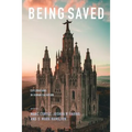 Being Saved: Explorations in Human Salvation