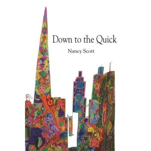 Down to the Quick