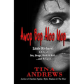 Awop Bop Aloo Mop: Little Richard: A Life of Sex, Drugs, Rock & Roll...and Religion