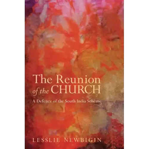 The Reunion of the Church, Revised Edition