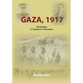 Gaza 1917: Third Battle 31 October to 7 November