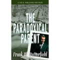 The Paradoxical Parent