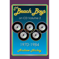 The Beach Boys On CD Volume 2: 1970 - 1984