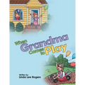When Grandma Comes to Play