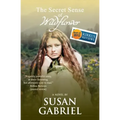 The Secret Sense of Wildflower - Southern Historical Fiction, Best Book of 2012: Wildflower Trilogy Book 1
