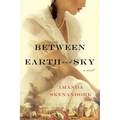 Between Earth and Sky