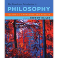 The Broadview Introduction to Philosophy Volume I: Knowledge and Reality