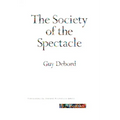 The Society of the Spectacle