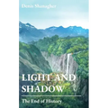 Light and Shadow: The End of History