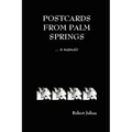 Postcards from Palm Springs