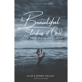 The Beautiful Strokes of God: Mental Illness, Healing, and the Church