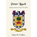 Peter Lauck: Huguenot American Hero (1753-1839)