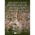 Ancient Olive Presses and Oil Production