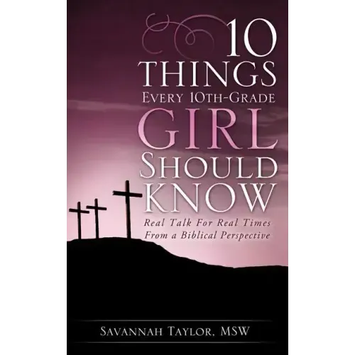 10 Things Every 10th-Grade Girl Should Know
