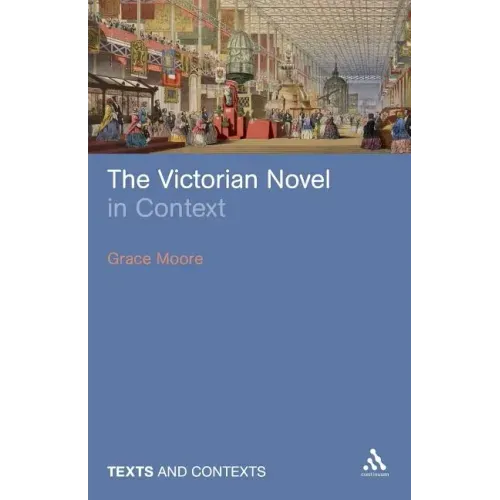 The Victorian Novel in Context