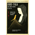 Bird Talk and Other Stories by Xu Xu: Modern Tales of a Chinese Romantic