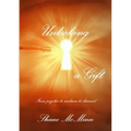 Unlocking a gift-from psychic to medium to channel