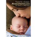 There Is a Choice: Homeoprophylaxis