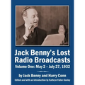 Jack Benny's Lost Radio Broadcasts Volume One: May 2 - July 27, 1932 (hardback)