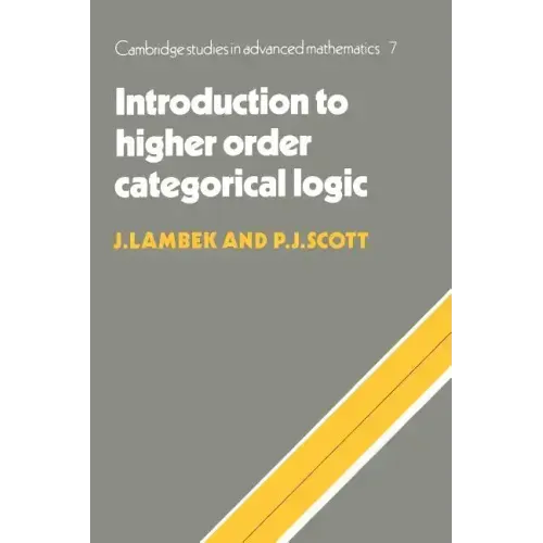 Introduction to Higher Order Categorical Logic