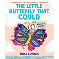 The Little Butterfly That Could (a Very Impatient Caterpillar Book)