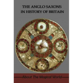 The Anglo Saxons In History Of Britain: About The Magical World: Were The Anglo-Saxons Vikings?