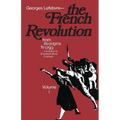 The French Revolution: From Its Origins to 1793