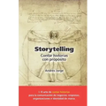 Storytelling: Cómo contar cualquier historia